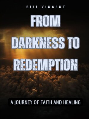 cover image of From Darkness to Redemption